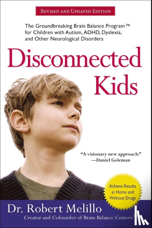 Melillo, Dr. Robert (Dr. Robert Melillo) - Disconnected Kids - Revised and Updated