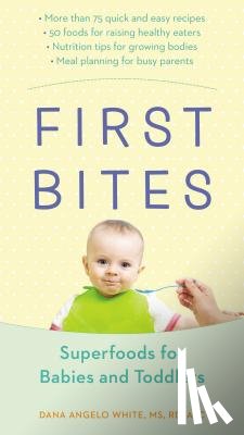 White, Dana Angelo (Dana Angelo White) - First Bites