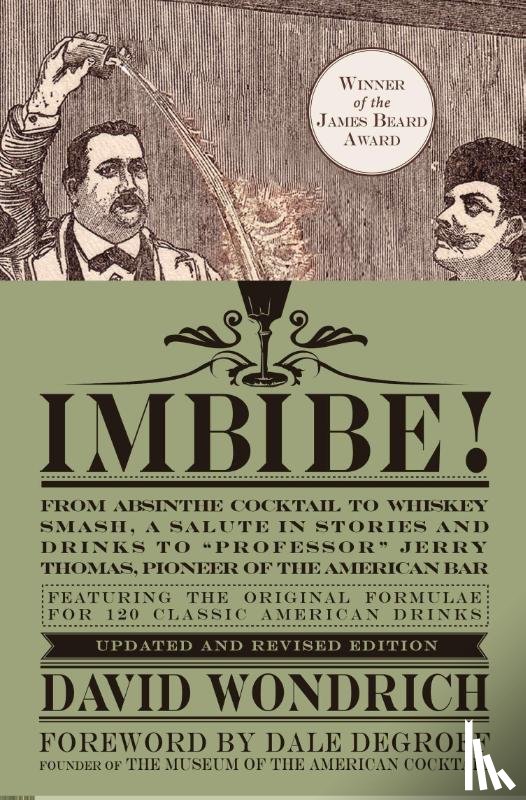 Wondrich, David - Imbibe!