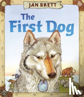 Brett, Jan - The First Dog