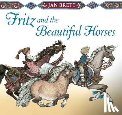 Brett, Jan - FRITZ & THE BEAUTIFUL HORSES