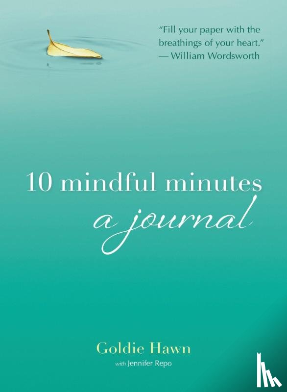 Hawn, Goldie, Repo, Jennifer - 10 Mindful Minutes