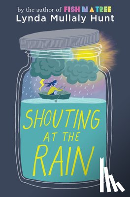 Mullaly Hunt, Lynda - Shouting at the Rain