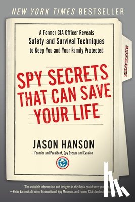 Hanson, Jason - SPY SECRETS THAT CAN SAVE YOUR