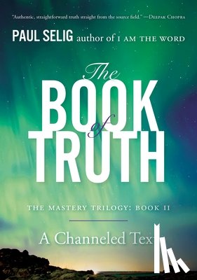 Selig, Paul (Paul Selig) - The Book of Truth