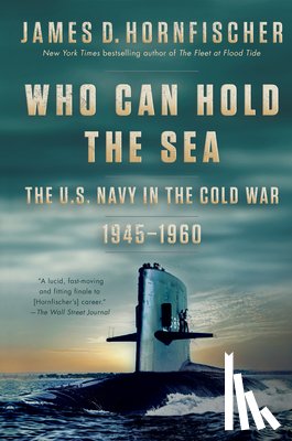 Hornfischer, James D. - Who Can Hold the Sea