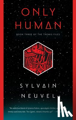Neuvel, Sylvain - Only Human