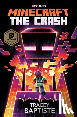 Baptiste, Tracey - Minecraft: The Crash