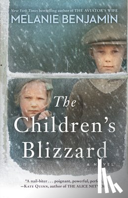 Benjamin, Melanie - The Children's Blizzard