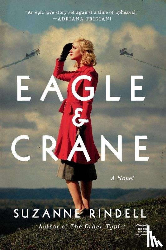 Suzanne Rindell - Eagle & Crane