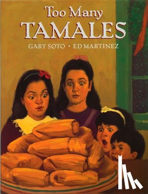 Soto, Gary - Too Many Tamales