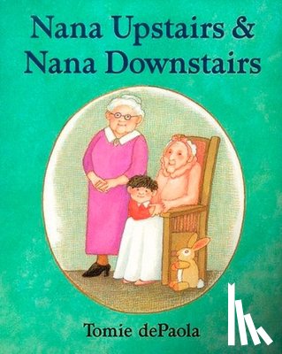 dePaola, Tomie - Nana Upstairs and Nana Downstairs