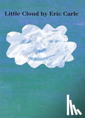 Carle, Eric - Little Cloud Board Book