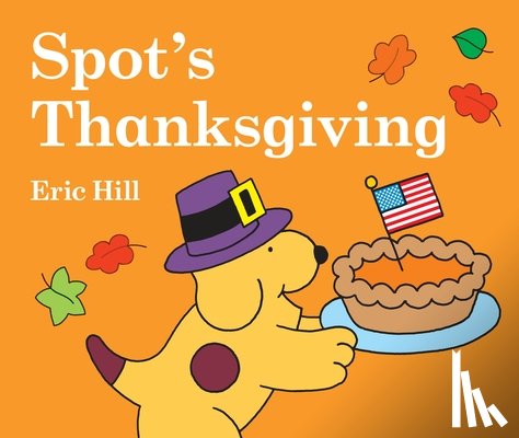 Hill, Eric - Spot's Thanksgiving