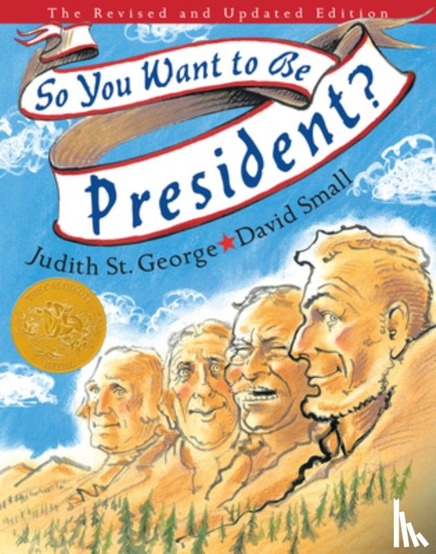 St. George, Judith - So You Want to Be President?