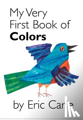 Carle, Eric - My Very First Book of Colors