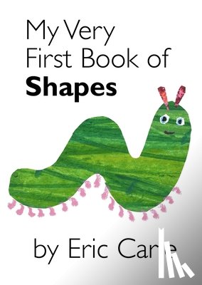 Carle, Eric - My Very First Book of Shapes