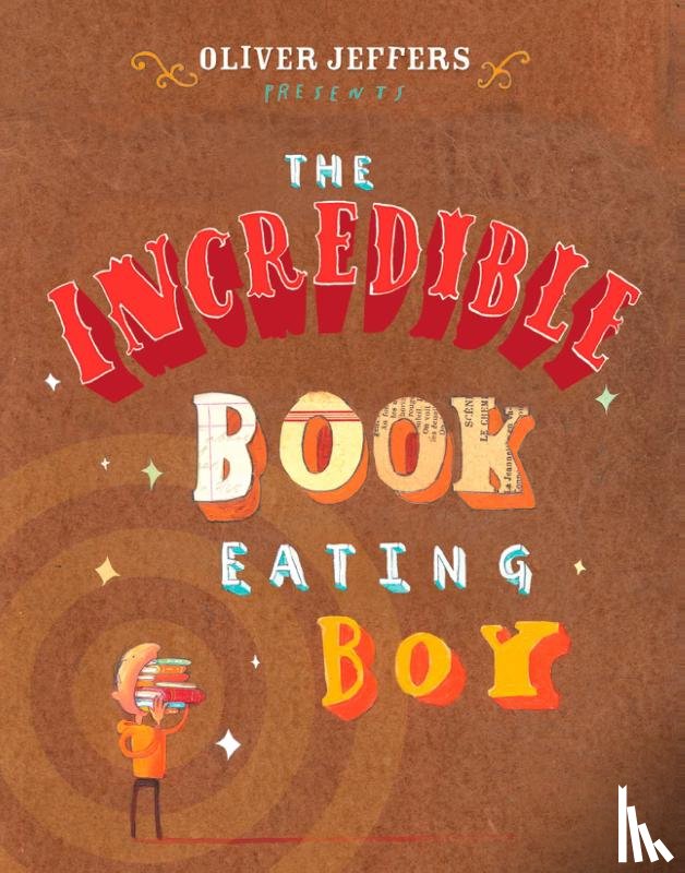 Jeffers, Oliver - INCREDIBLE BK EATING BOY