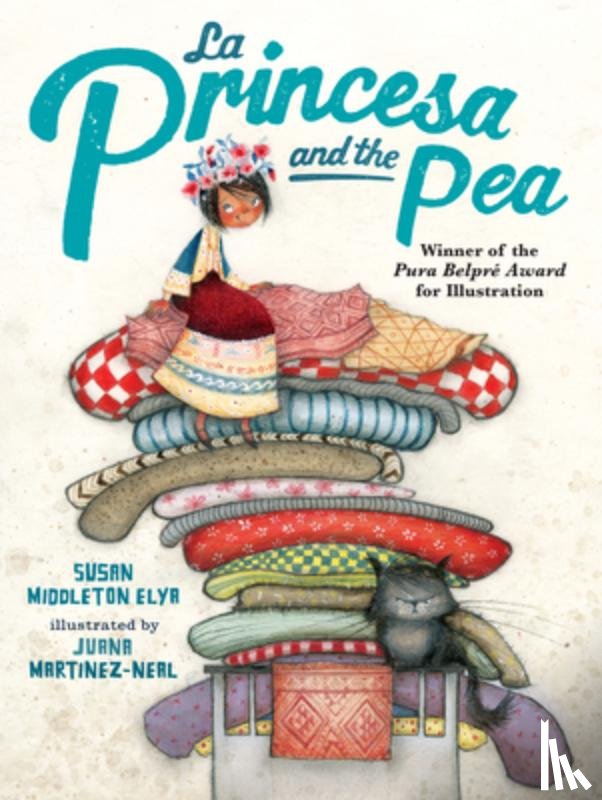 Elya, Susan Middleton - La Princesa and the Pea