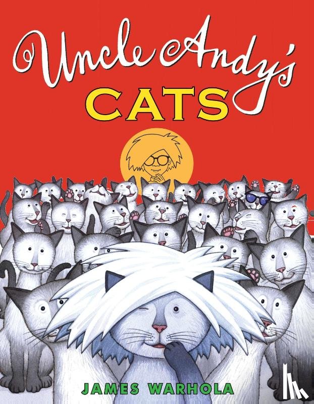 Warhola, James - Uncle Andy's Cats