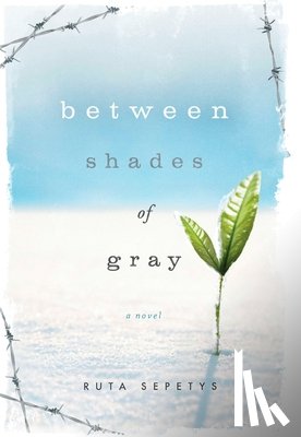 Sepetys, Ruta - BETWEEN SHADES OF GRAY