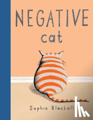 Blackall, Sophie - Negative Cat
