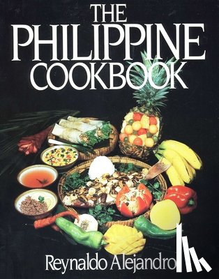 Alejandro, Reynaldo - The Philippine Cookbook
