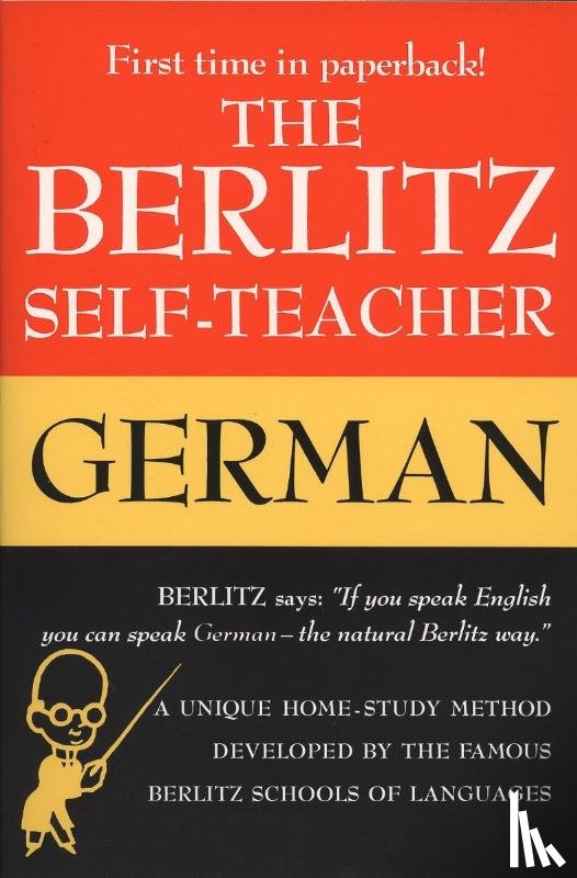 Berlitz, Editors (Berlitz Editors) - The Berlitz Self-Teacher - German