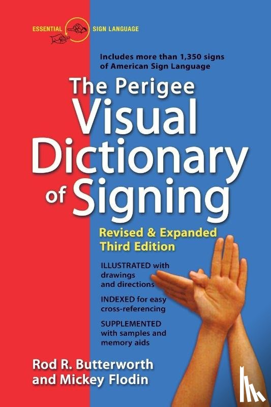 Butterwoth, Rod R. (Rod R. Butterwoth), Flodin, Mickey (Mickey Flodin) - The Perigee Visual Dictionary of Signing
