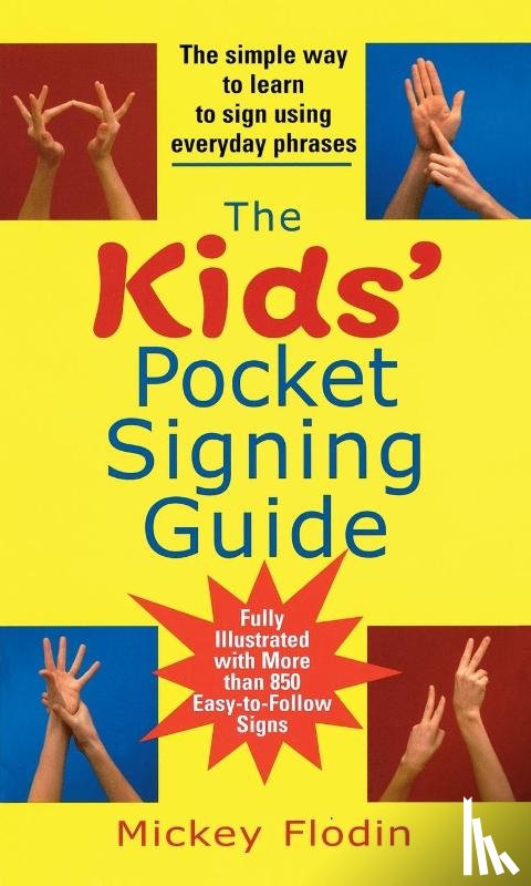 Flodin, Mickey (Mickey Flodin) - The Kids' Pocket Signing Guide