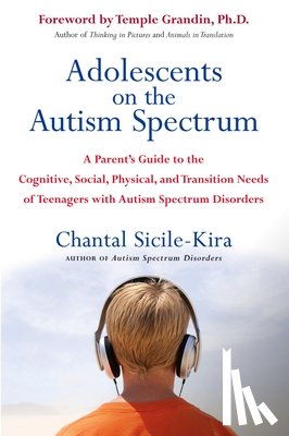 Sicile-Kira, Chantal - Adolescents on the Autism Spectrum
