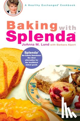 Lund, Joanna M., Alpert, Barbara - Baking with Splenda