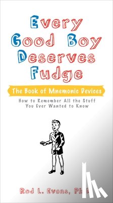 Evans, Rod L. - Every Good Boy Deserves Fudge
