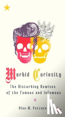 Petrucelli, Alan W. - Morbid Curiosity