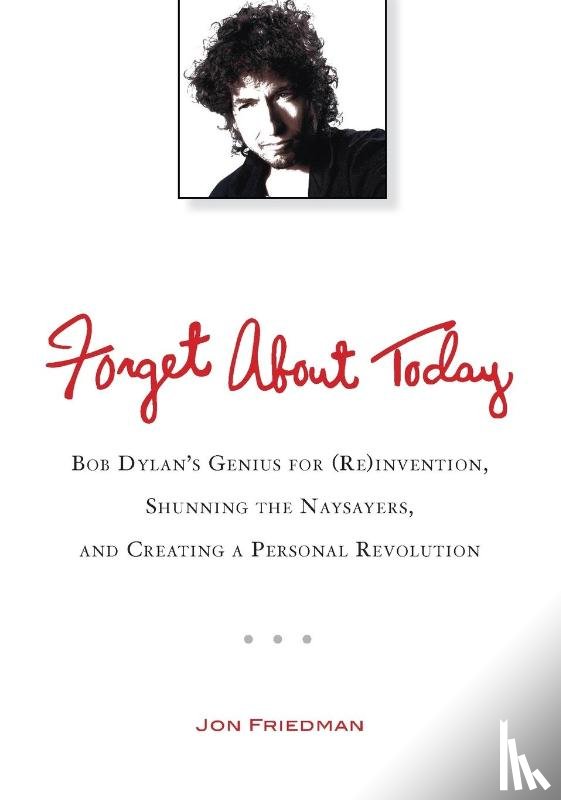 Friedman, Jon - Forget About Today