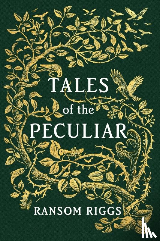 Ransom Riggs, Andrew Davidson - Tales of the Peculiar