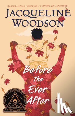 Woodson, Jacqueline - Before the Ever After