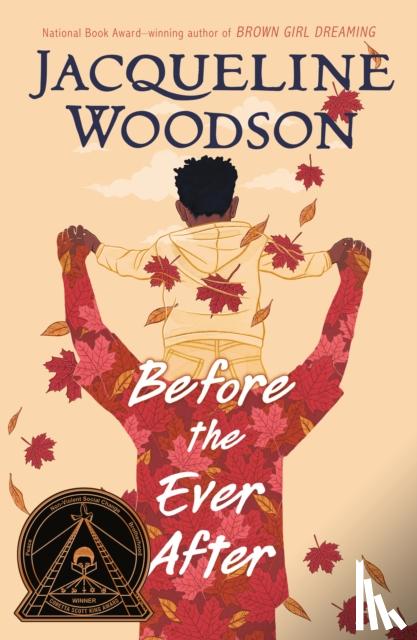 Woodson, Jacqueline - Before the Ever After