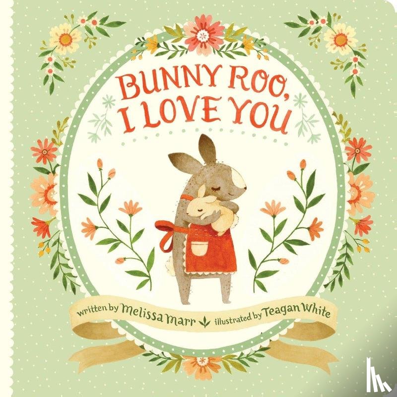 Melissa Marr - Bunny Roo, I Love You