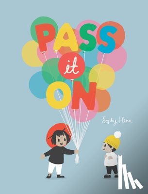 Henn, Sophy - Pass It on