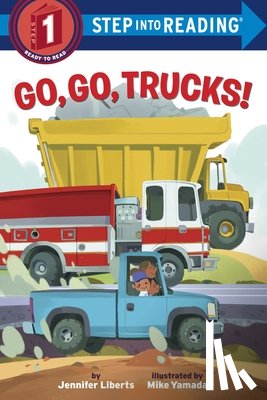 Liberts, Jennifer - Go, Go, Trucks!