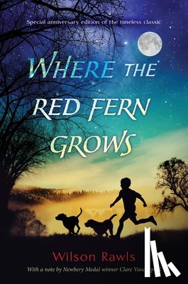 Rawls, Wilson - Where the Red Fern Grows