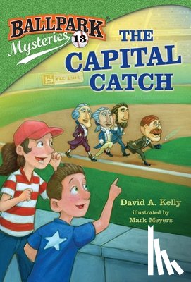 Kelly, David A. - Ballpark Mysteries #13: The Capital Catch