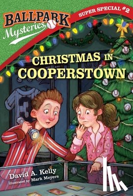 Kelly, David A. - Ballpark Mysteries Super Special #2: Christmas in Cooperstown