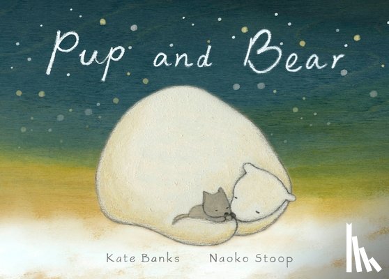 Banks, Kate - Pup and Bear