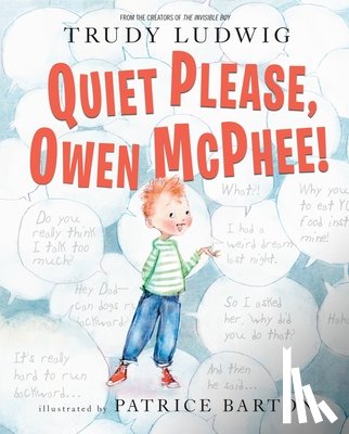 Ludwig, Trudy, Barton, Patrice - Quiet Please, Owen McPhee!