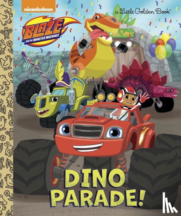 Tillworth, Mary - Tillworth, M: Dino Parade! (Blaze and the Monster Machines)