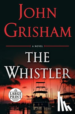 Grisham, John - The Whistler