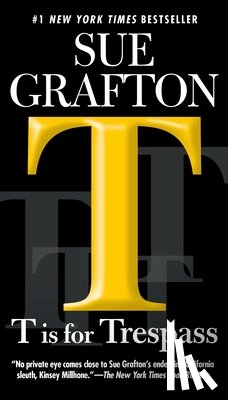 Grafton, Sue - T Is for Trespass