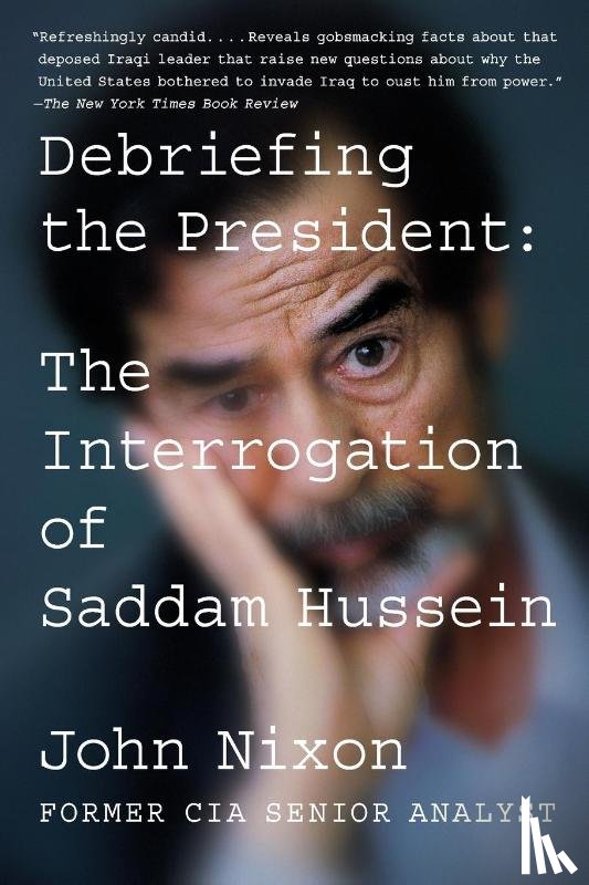 John Nixon - Debriefing the President